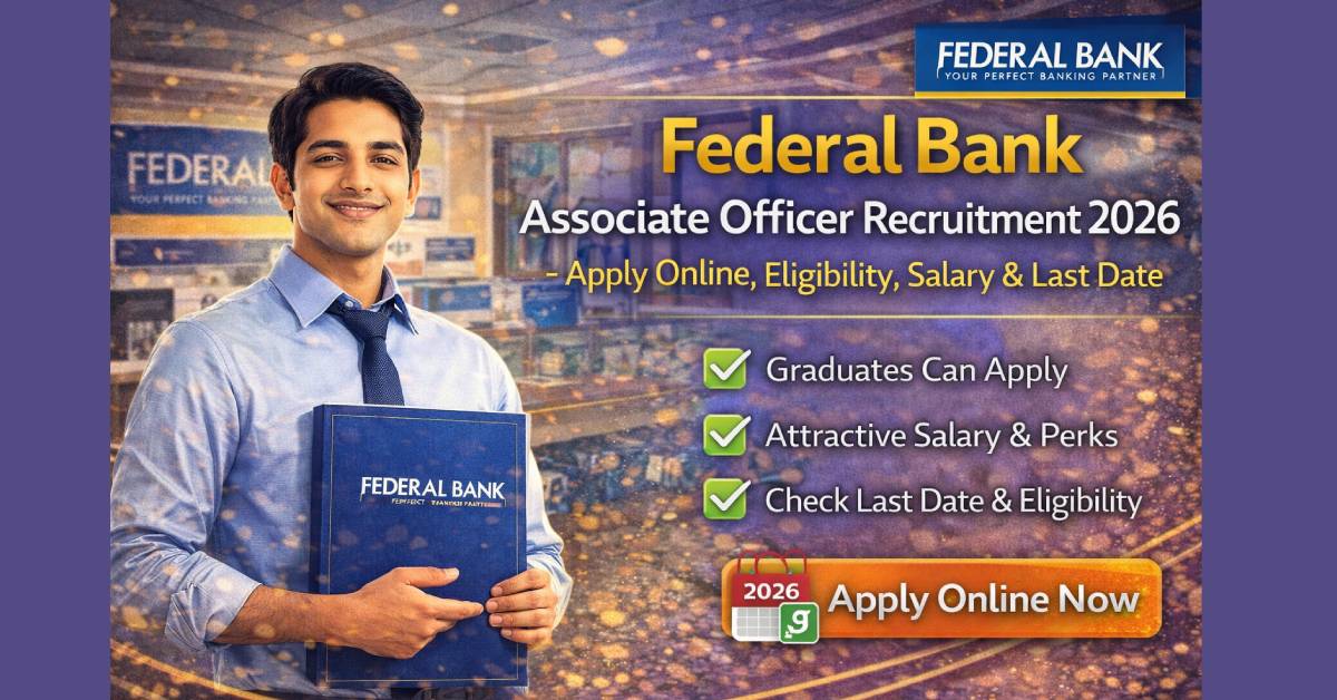 Federal Bank Associate Officer 2026 Notification – Apply Online Now